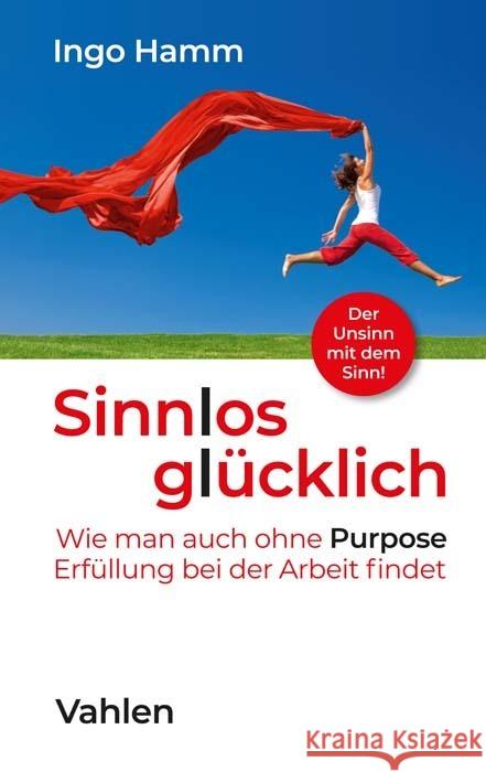 Sinnlos glücklich Hamm, Ingo 9783800667598