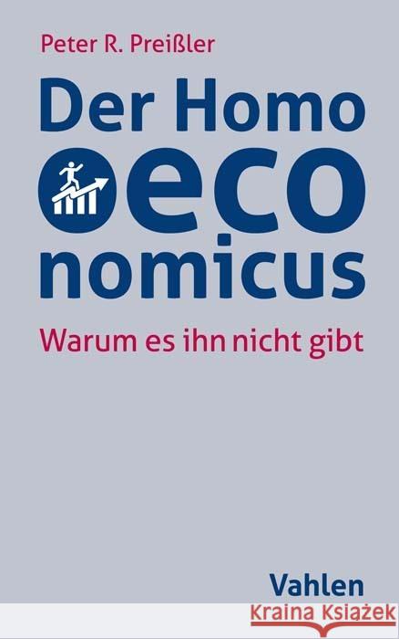 Der Homo oeconomicus Preißler, Peter R. 9783800667987 Vahlen