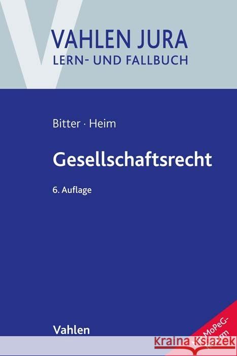 Gesellschaftsrecht Bitter, Georg, Heim, Sebastian 9783800669165