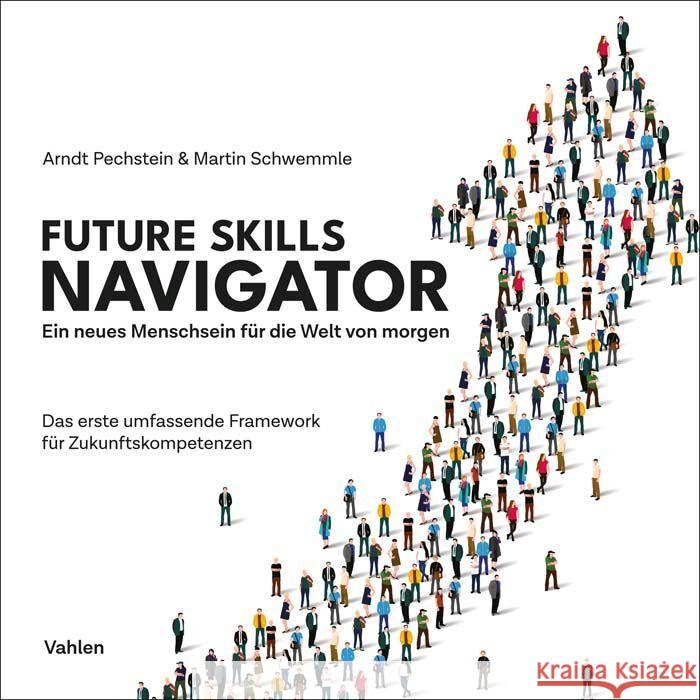 Future Skills Navigator Pechstein, Arndt, Schwemmle, Martin 9783800670833