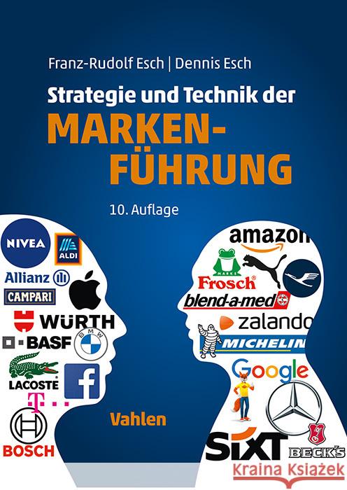 Strategie und Technik der Markenführung Esch, Franz-Rudolf, Esch, Dennis 9783800670963