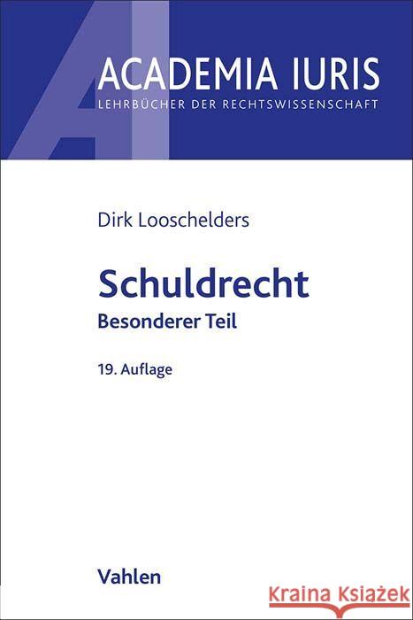 Schuldrecht Besonderer Teil Looschelders, Dirk 9783800672752 Vahlen