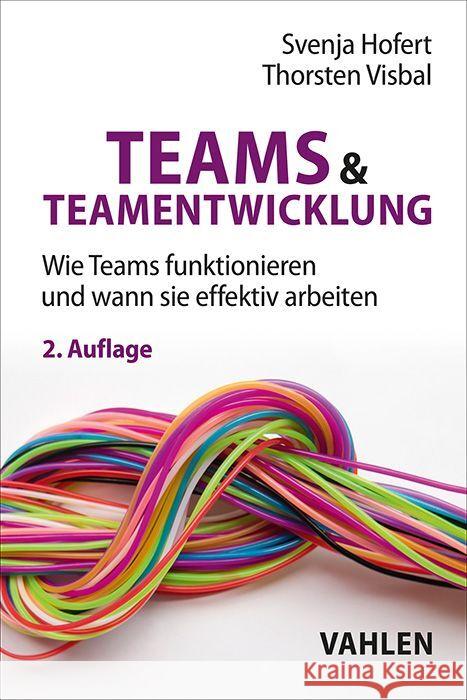 Teams & Teamentwicklung Hofert, Svenja, Visbal, Thorsten 9783800672868 Vahlen