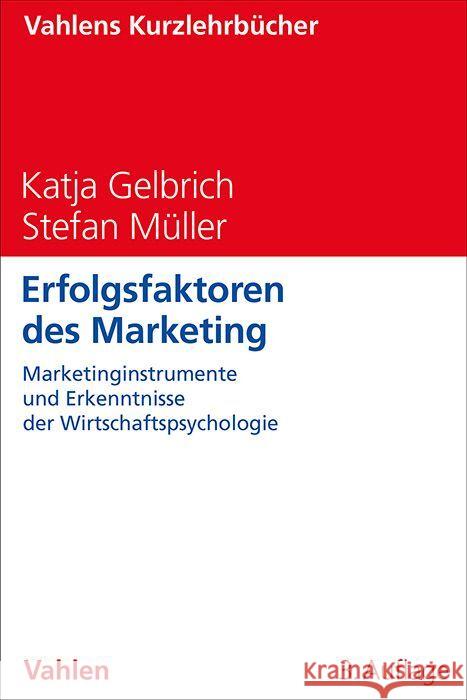 Erfolgsfaktoren des Marketing Gelbrich, Katja, Müller, Stefan 9783800673599 Vahlen