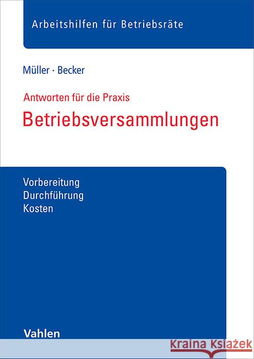 Betriebsversammlungen Müller, Stefan, Becker, Marc 9783800674121 Vahlen