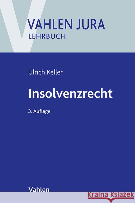 Insolvenzrecht Keller, Ulrich 9783800674138