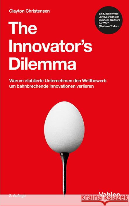The Innovator's Dilemma Christensen, Clayton M. 9783800676064