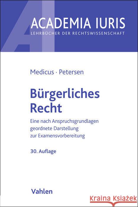 Bürgerliches Recht Medicus, Dieter, Petersen, Jens 9783800677153 Vahlen