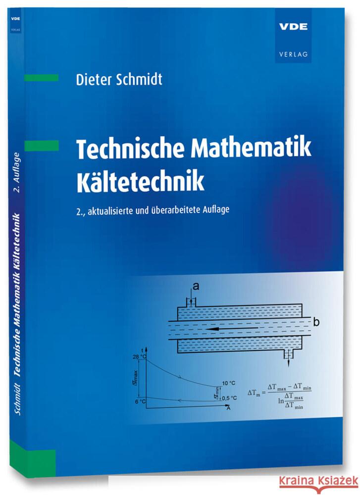 Technische Mathematik Kältetechnik Schmidt, Dieter 9783800753505 VDE-Verlag