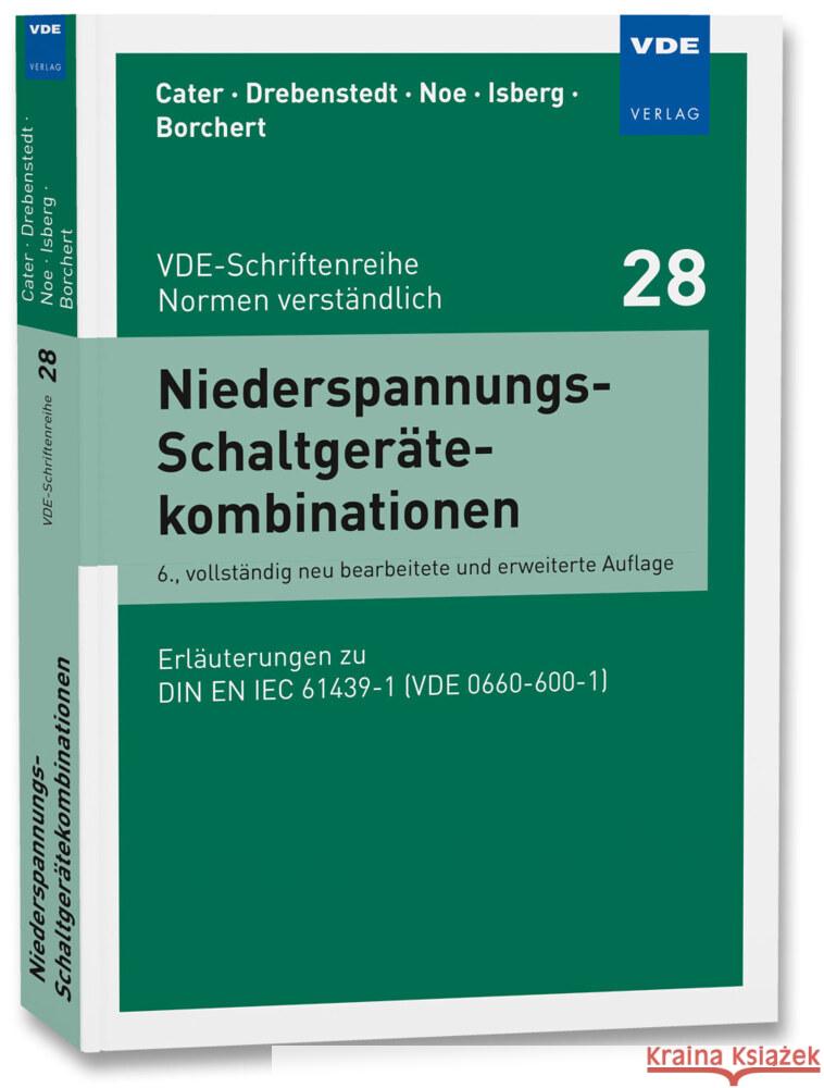 Niederspannungs-Schaltgerätekombinationen Cater, Rudolf, Drebenstedt, Helmut, Noe, Heinz 9783800755127 VDE-Verlag