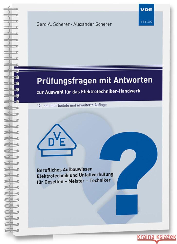 Prüfungsfragen mit Antworten zur Auswahl für das Elektrotechniker-Handwerk Scherer, Alexander 9783800761029