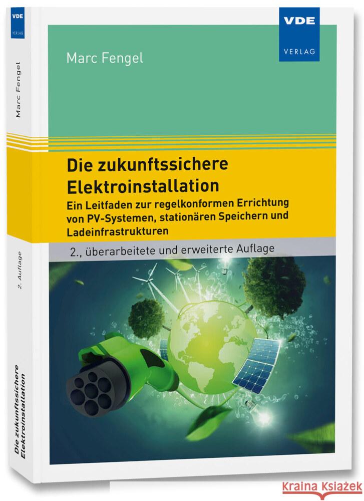 Die zukunftssichere Elektroinstallation Fengel, Marc 9783800761425 VDE-Verlag