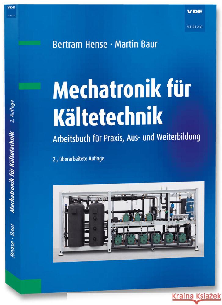 Mechatronik für Kältetechnik Hense, Bertram, Baur, Martin 9783800764464