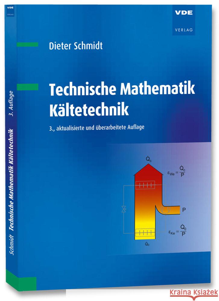 Technische Mathematik Kältetechnik Schmidt, Dieter 9783800765058 VDE-Verlag
