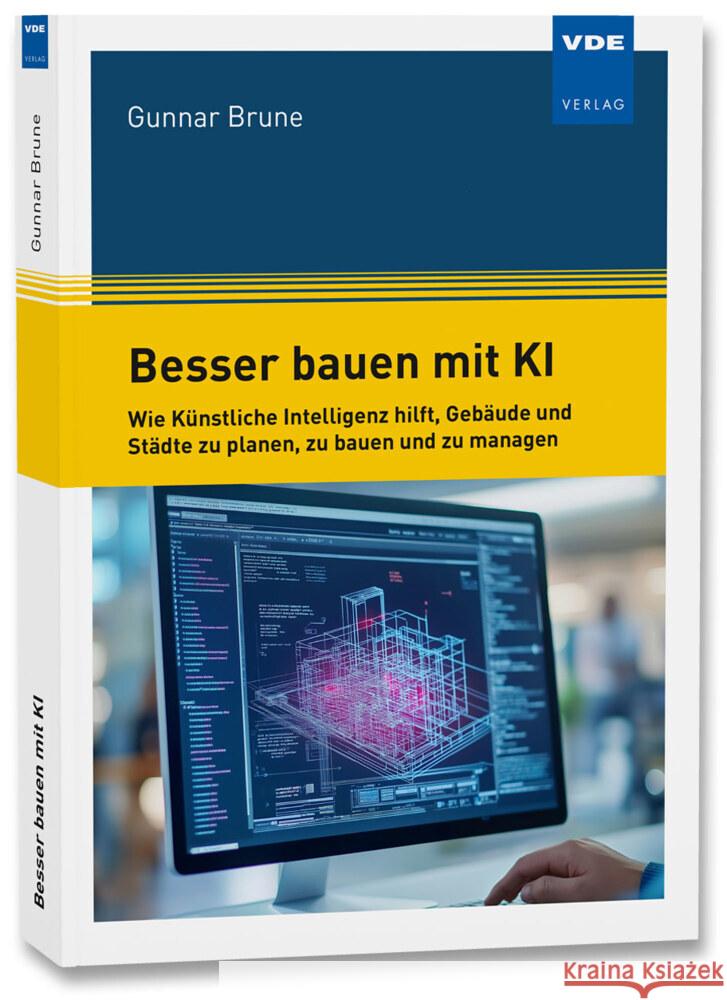 Besser bauen mit KI Brune, Gunnar 9783800765539