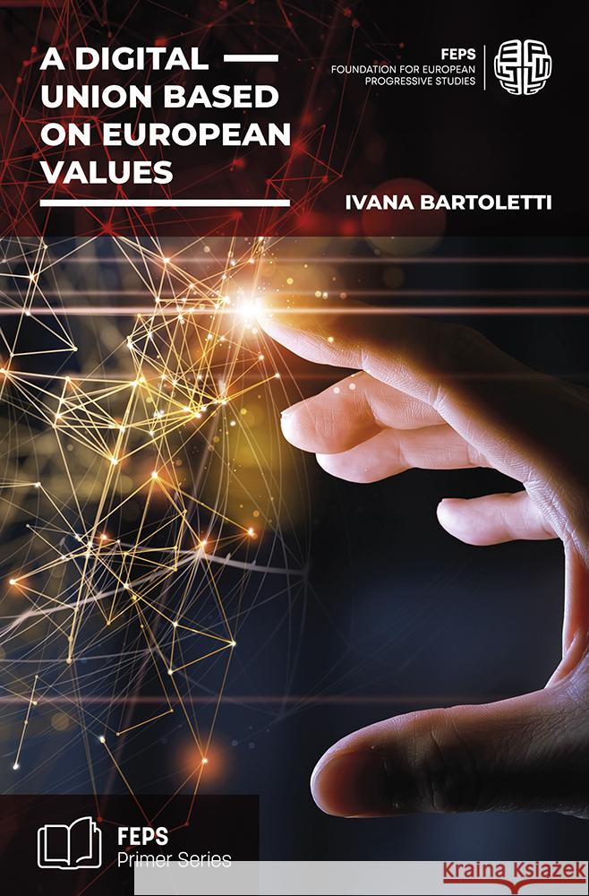 A digital union based on European values Bartoletti, Ivana 9783801231088