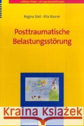 Posttraumatische Belastungsstörung Steil, Regina Rosner, Rita  9783801718183