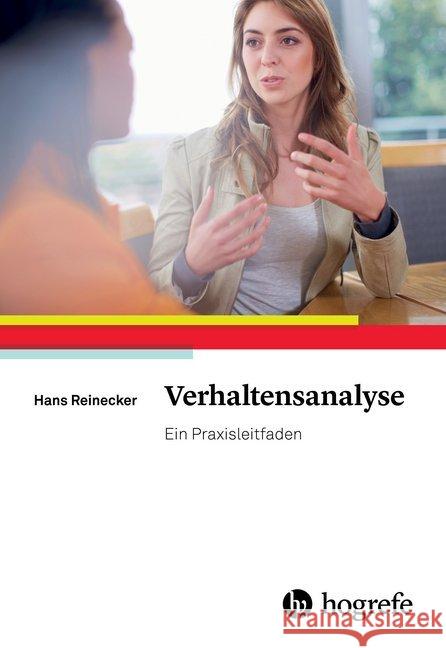 Verhaltensanalyse : Ein Praxisleitfaden Reinecker, Hans 9783801726645 Hogrefe-Verlag