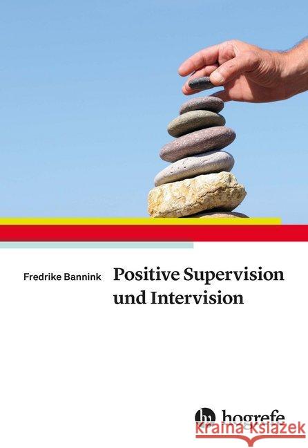 Positive Supervision und Intervision Bannink, Fredrike P. 9783801728045