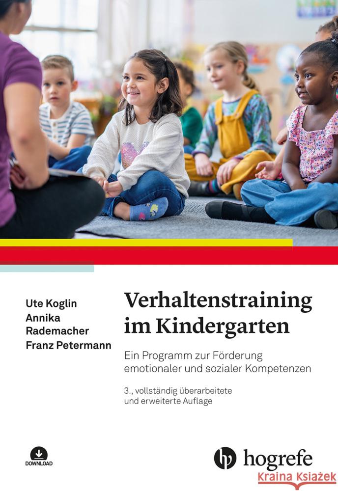 Verhaltenstraining im Kindergarten Koglin, Ute, Rademacher, Annika, Petermann, Franz 9783801728267