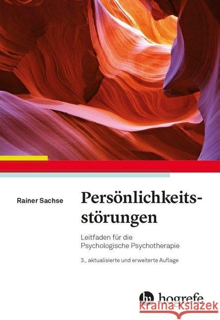 Persönlichkeitsstörungen : Leitfaden für die Psychologische Psychotherapie Sachse, Rainer 9783801729066 Hogrefe Verlag
