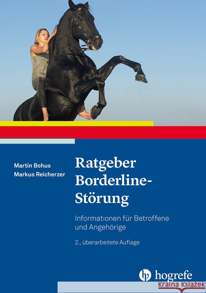 Ratgeber Borderline-Störung Bohus, Martin, Reicherzer, Markus 9783801729745 Hogrefe Verlag