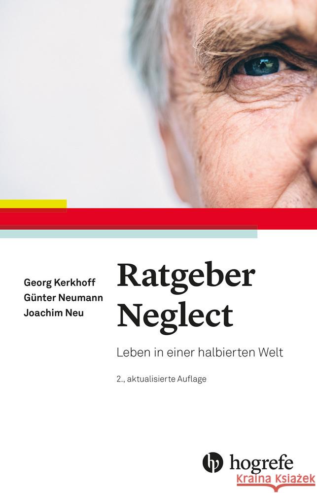 Ratgeber Neglect Kerkhoff, Georg; Neumann, Günter; Neu, Joachim 9783801730987