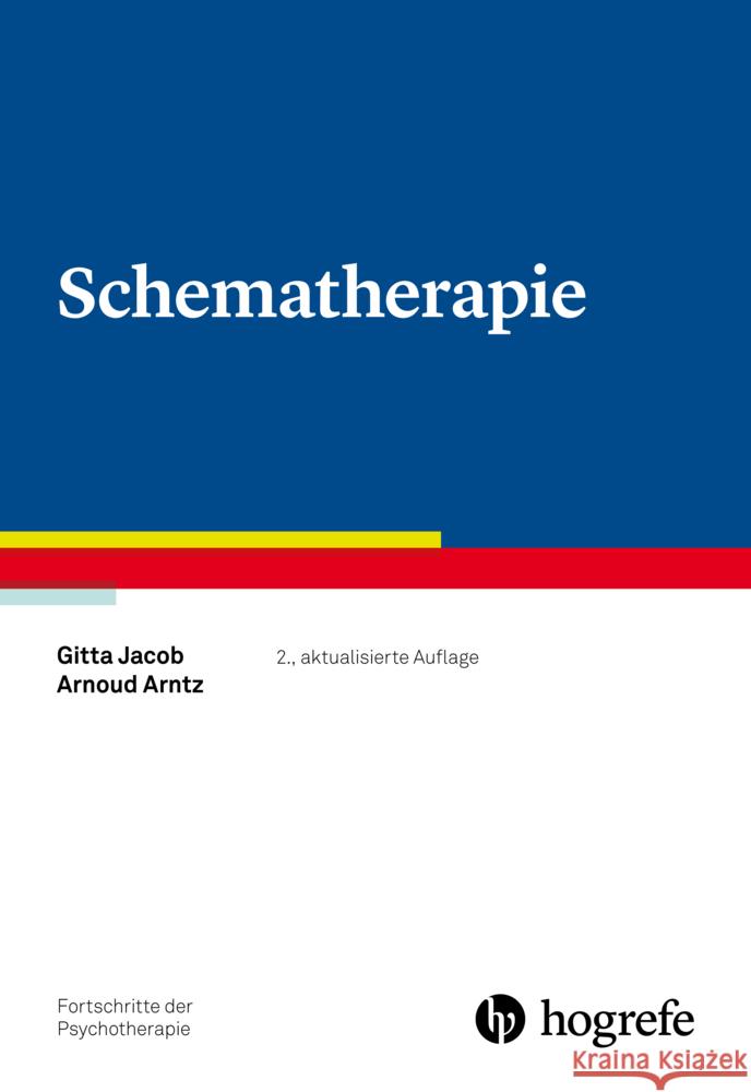 Schematherapie Jacob, Gitta, Arntz, Arnoud 9783801731250