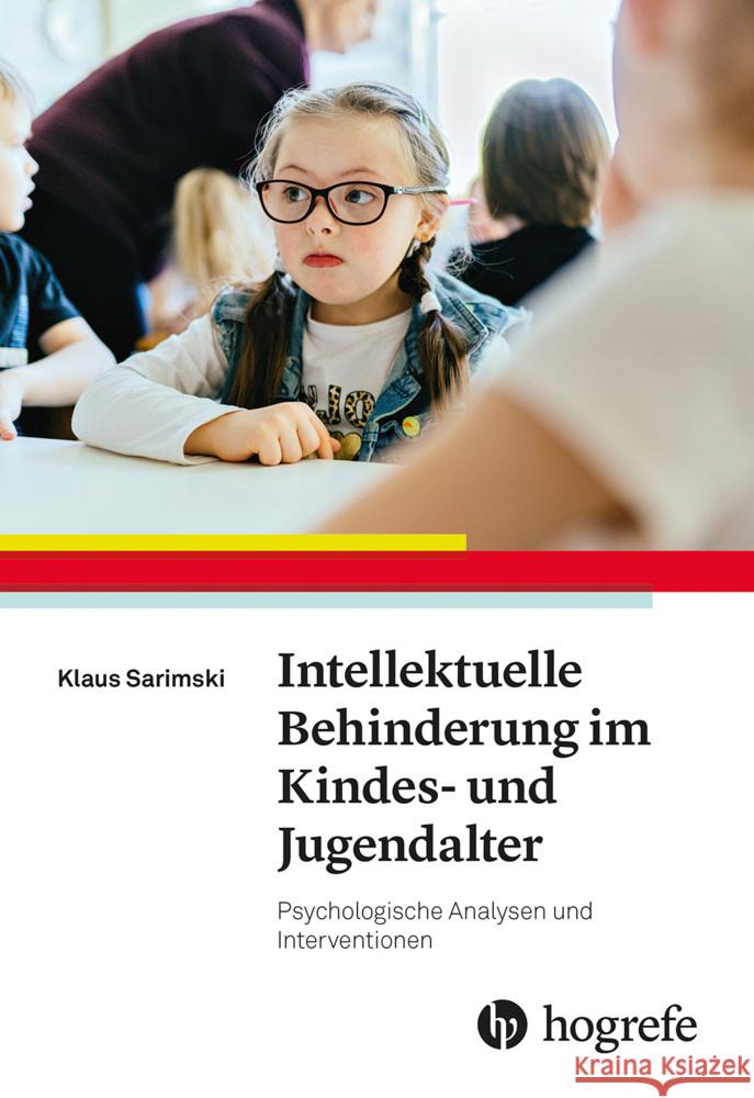 Intellektuelle Behinderung im Kindes- und Jugendalter Sarimski, Klaus 9783801731632 Hogrefe Verlag