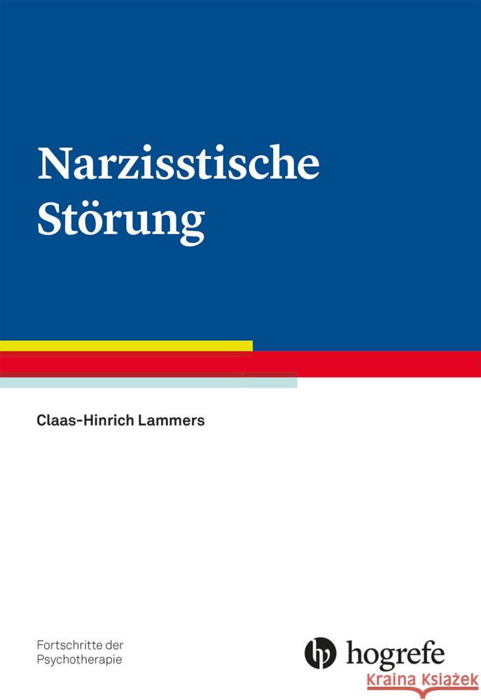 Narzisstische Störung Lammers, Claas-Hinrich 9783801732066 Hogrefe Verlag