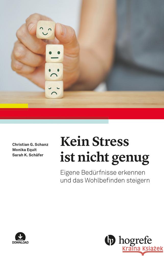 Kein Stress ist nicht genug Equit, Monika, Schäfer, Sarah K., Schanz, Christian Günter 9783801732462