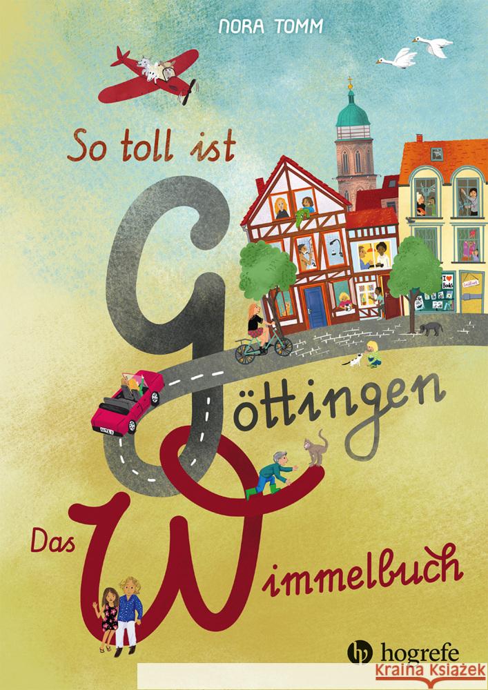 So toll ist Göttingen! Tomm, Nora 9783801733100