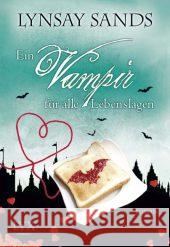 Ein Vampir für alle Lebenslagen : Roman Sands, Lynsay 9783802595325 Egmont Lyx