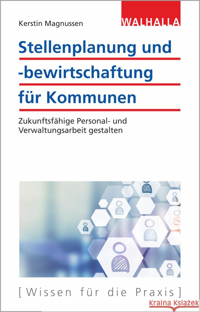 Stellenplanung und -bewirtschaftung für Kommunen Magnussen, Kerstin 9783802915901