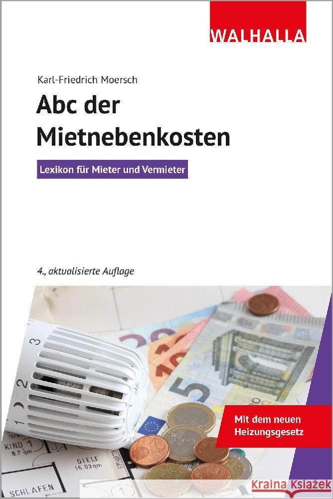 Abc der Mietnebenkosten Moersch, Karl-Friedrich 9783802932656