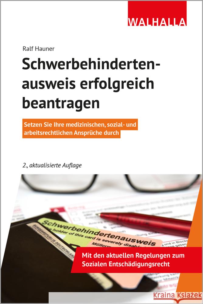 Schwerbehindertenausweis erfolgreich beantragen Hauner, Ralf 9783802941757