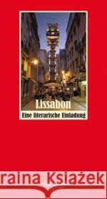Lissabon : Eine literarische Einladung Wurster, Gaby   9783803112699