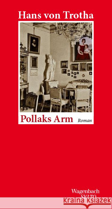 Pollaks Arm Trotha, Hans von 9783803113597 Wagenbach