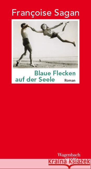 Blaue Flecken auf der Seele Sagan, Françoise 9783803113665 Wagenbach