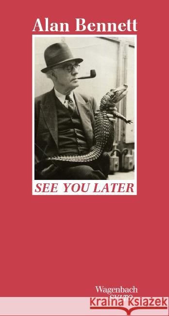 See you later Bennett, Alan 9783803113887