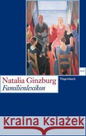 Familienlexikon : Ausgezeichnet mit dem Premio Strega 1963 Ginzburg, Natalia Vollenweider, Alice  9783803125637