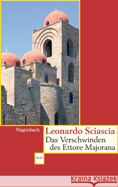 Das Verschwinden des Ettore Majorana Sciascia, Leonardo Wright, Ruth Brandt, Ingeborg 9783803126528