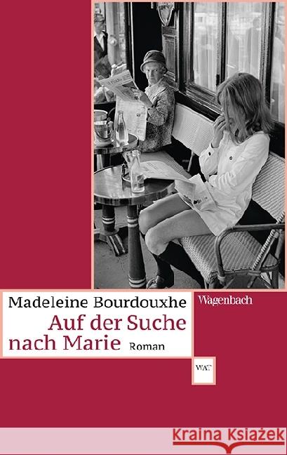 Auf der Suche nach Marie : Roman Bourdouxhe, Madeleine 9783803127938