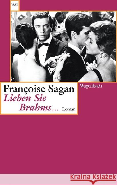 Lieben Sie Brahms ... : Roman Sagan, Françoise 9783803127976