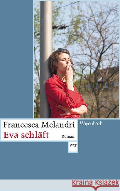 Eva schläft : Roman Melandri, Francesca 9783803128058 Wagenbach