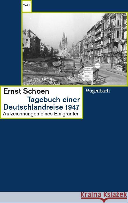 Tagebuch einer Deutschlandreise 1947 Schoen, Ernst 9783803128584 Wagenbach
