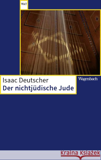 Der nichtjüdische Jude Deutscher, Isaac 9783803128638