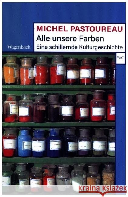 Alle unsere Farben Pastoureau, Michel 9783803128782