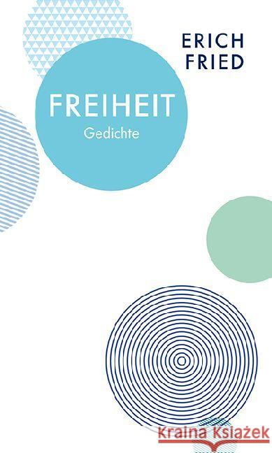 Freiheit : Gedichte Fried, Erich 9783803133038 Wagenbach