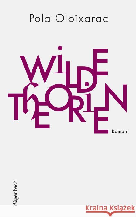 Wilde Theorien Oloixarac, Pola 9783803133311